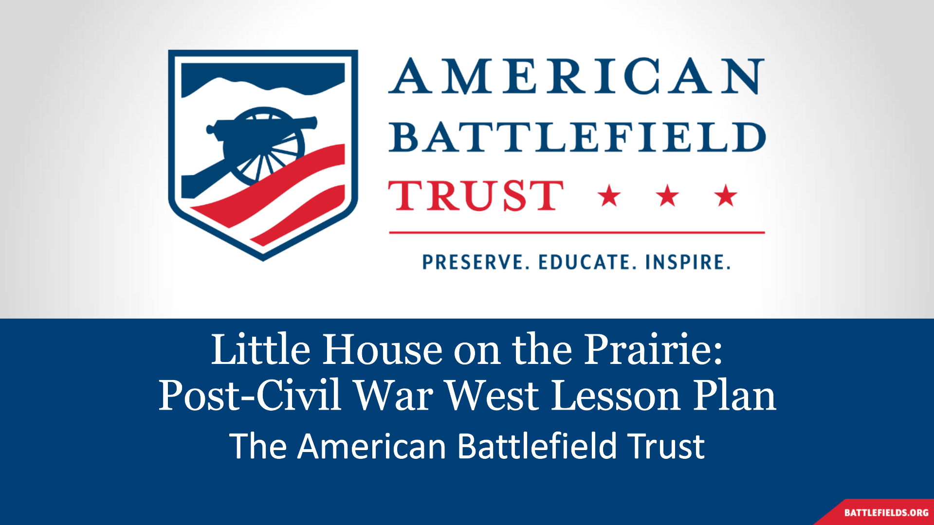 Little House on the Prairie:​ Post-Civil War West Lesson Plan​