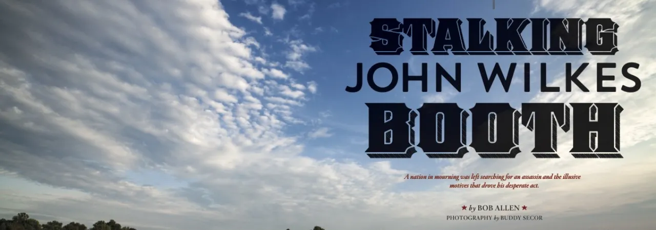 Stalking John Wilkes Booth