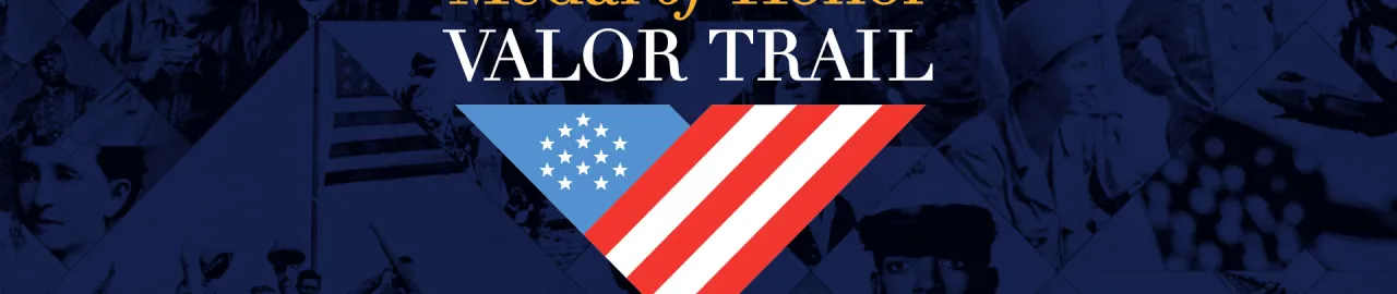 The Medal of Honor Valor Trail logo sits on top of a collage of Medal of Honor reciepients