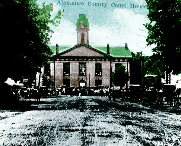 Original Alamance County Court House, c. 1912