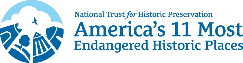 National Trust for Historic Preservation America's 11 Most Endangered Historic Places