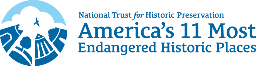 National Trust for Historic Preservation America's 11 Most Endangered Historic Places