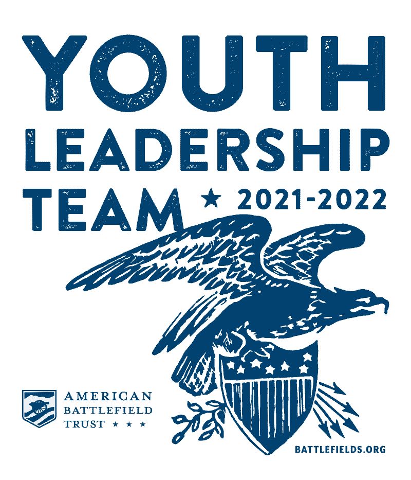 Logo with text reads: Your Leadership Team 2021-2022, eagle, American Battlefield Trust logo, battlefields.org