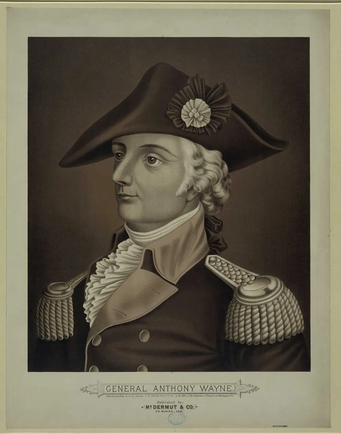 The print depicts Continental Army Maj. Gen. Anthony Wayne, who earned the nickname “Mad Anthony” during the Revolutionary War.
