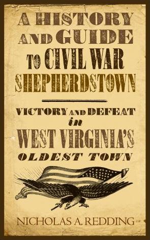 A History and Guide to Civil War Shepherdstown