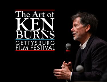 The Art of Ken Burns Gettysburg Film Festival