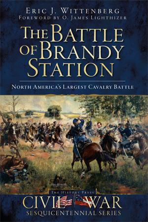 The Battle of Brandy Station by Eric Wittenberg