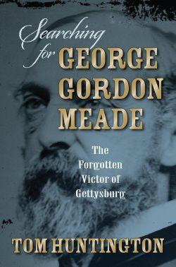 Searching for George Gordon Meade