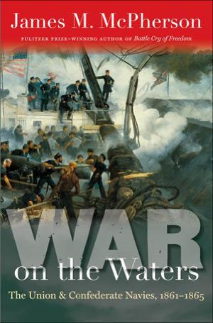 War on the Waters by James McPherson